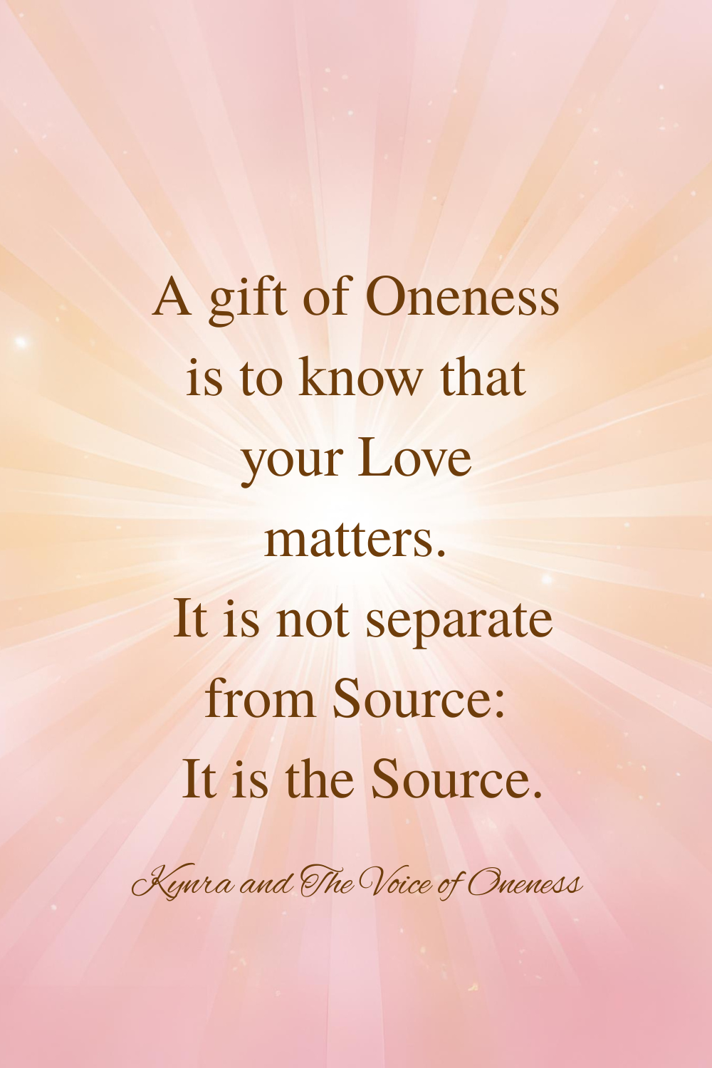 A gift of Oneness